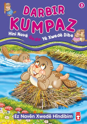 Kunduz Kumpaz Allah'ın Kadir İsmini Öğreniyor - Darbır Kumpaz Hini Nave Qedir Ye Xwede Dibe (Kürtçe) - Timas Publishing