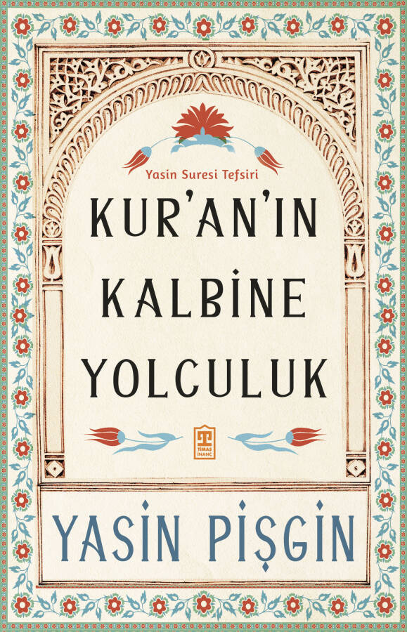 Kuran'ın Kalbine Yolculuk - 1