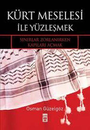 Kürt Meselesi İle Yüzleşmek - 1