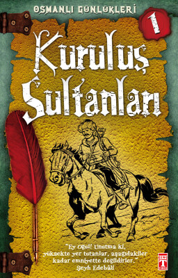 Kuruluş Sultanları - Osmanlı Günlükleri 1 - İlk Genç Timaş