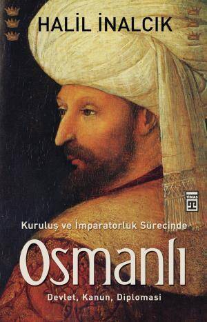 Kuruluş ve İmparatorluk Sürecinde Osmanlı - 1