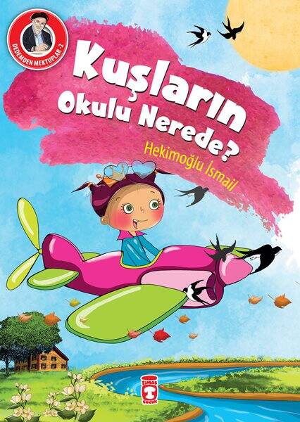 Kuşların Okulu Nerede? - Dedemden Mektuplar - 1