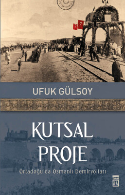Kutsal Proje - Timaş Tarih