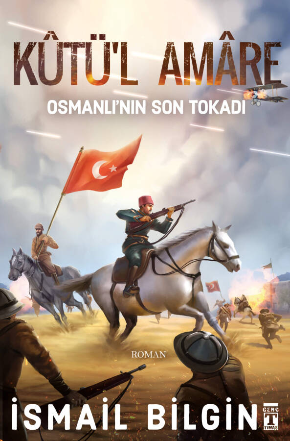 Kutü'l Amare - Osmanlı'nın Son Tokadı - 1