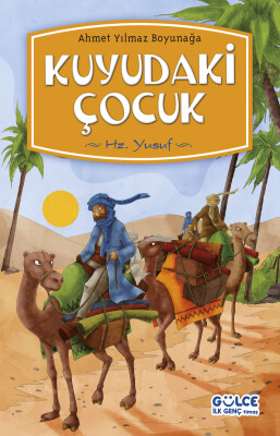 Kuyudaki Çocuk - Gülce İlk Genç