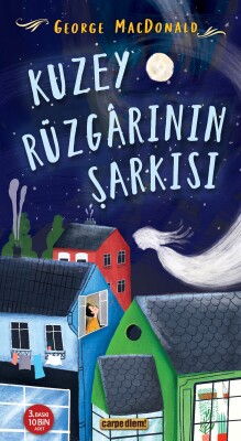 Kuzey Rüzgarının Şarkısı - Carpe Diem Kitap