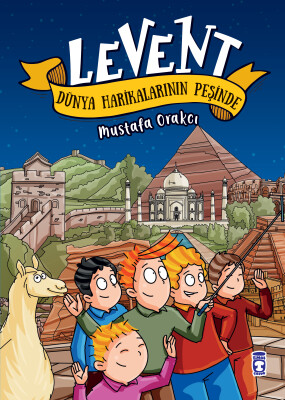 Levent Dünya Harikalarının Peşinde - Timaş Çocuk