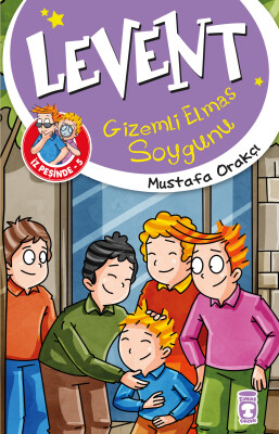 Levent Gizemli Elmas Soygunu - Levent İz Peşinde 5 - Timaş Çocuk