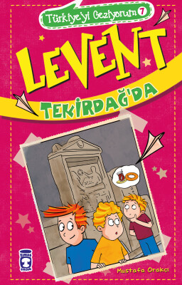 Levent Tekirdağ'da - Türkiye'yi Geziyorum 7 - Timaş Çocuk