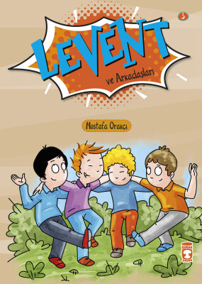 Levent ve Arkadaşları - Levent İlk Okuma Kitaplarım 1 - Timaş Çocuk