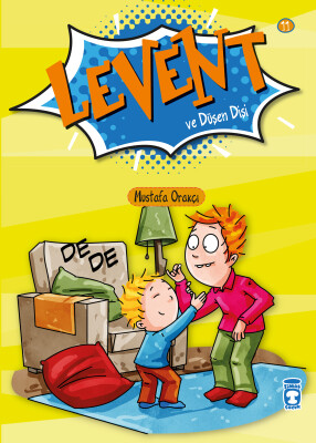 Levent ve Düşen Dişi - Levent İlk Okuma Kitaplarım 2 - Timaş Çocuk