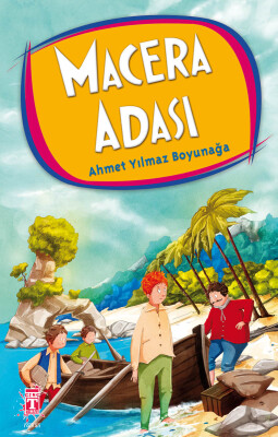 Macera Adası - İlk Genç Timaş