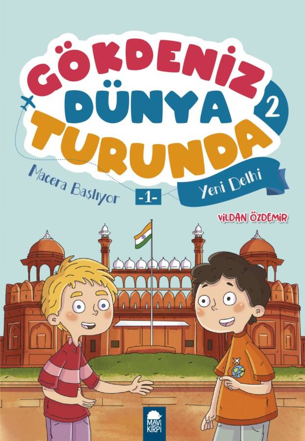 Macera Başlıyor 1 Yeni Delhi - Gökdeniz Dünya Turunda 2 - 1