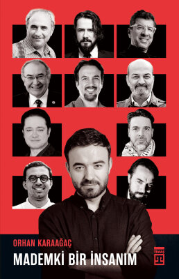 Mademki Bir İnsanım (Ön Sipariş) - Timaş Yayınları