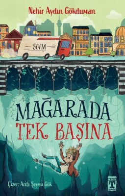 Mağarada Tek Başına - İlk Genç Timaş