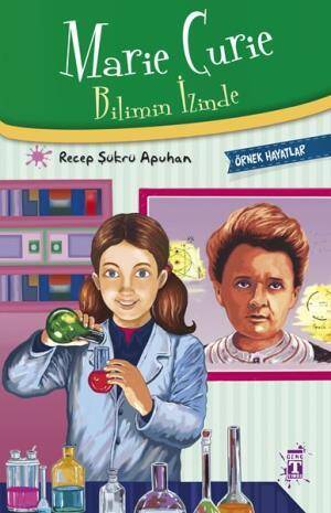 Marie Curie Bilimin İzinde - Örnek Hayatlar - 1