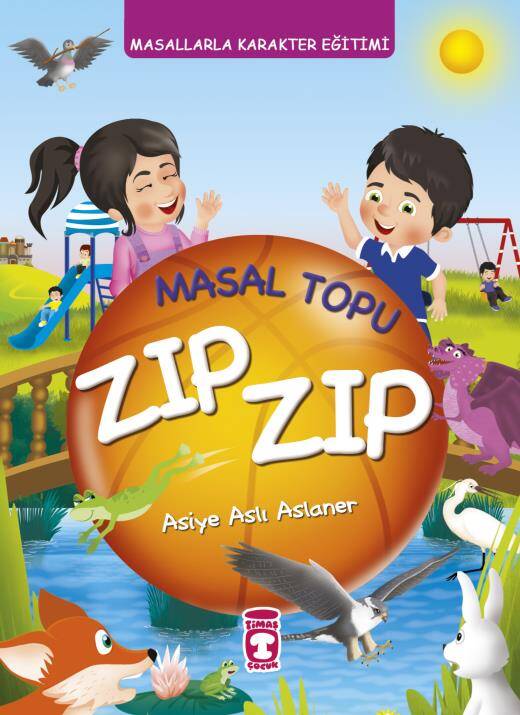 Masal Topu Zıp Zıp - Masallarla Karakter Eğitimi (Fleksi Cilt) - 1