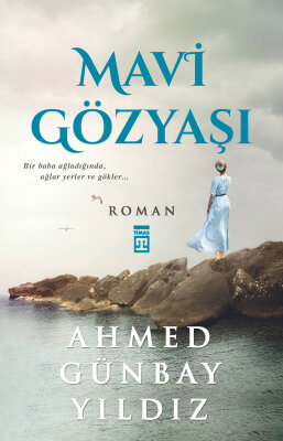 Mavi Gözyaşı - Timaş İnanç