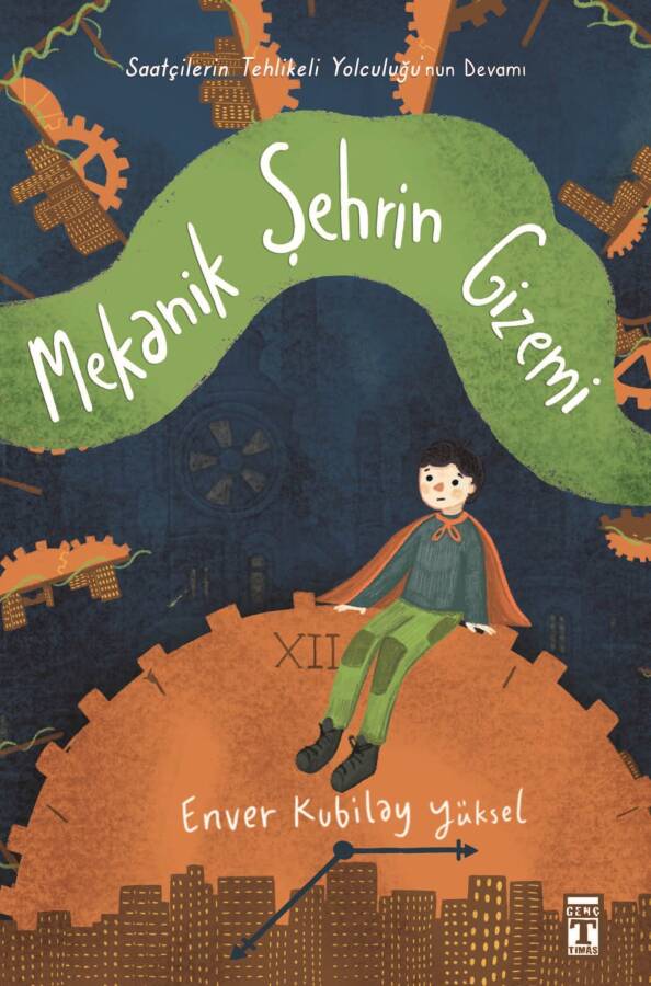 Mekanik Şehrin Gizemi (ÖN SİPARİŞ) - 1