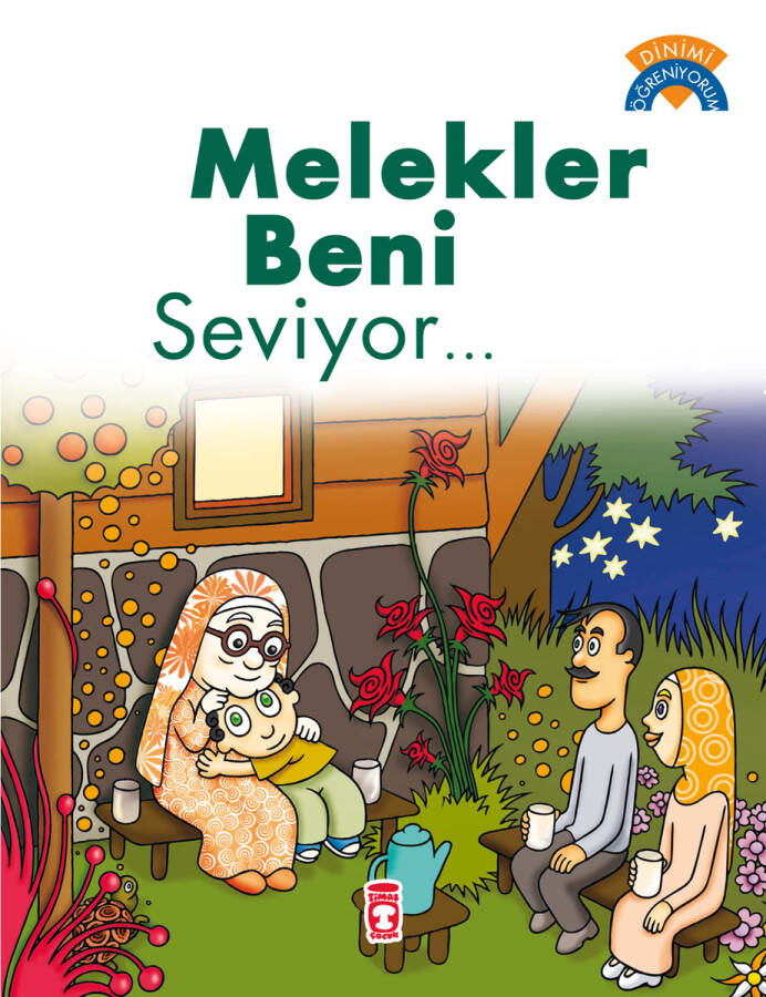 Melekler Beni Seviyor - Dinimi Öğreniyorum - 1