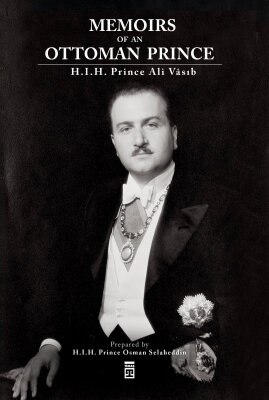 Memoirs Of An Ottoman Prince - Timas Publishing