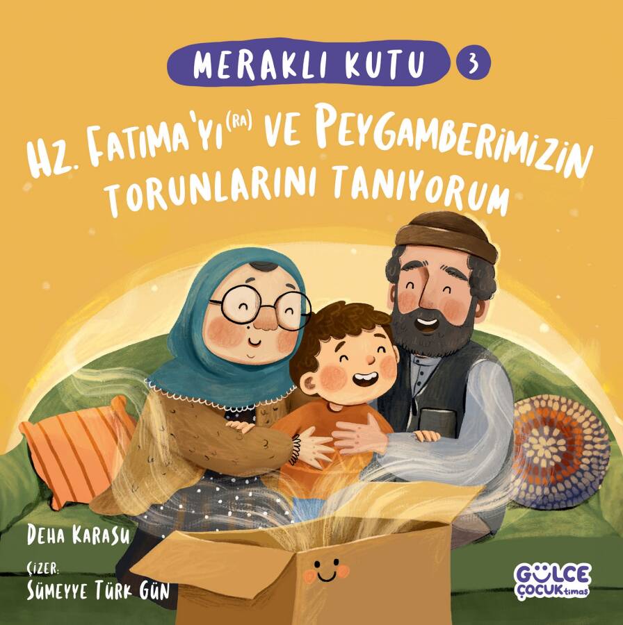 Meraklı Kutu - Hz. Fatıma'yı (ra) ve Peygamberimizin Torunlarını Tanıyorum - 1