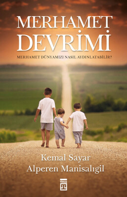 Merhamet Devrimi - Timaş Yayınları