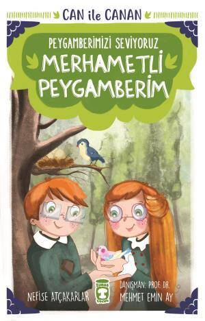 Merhametli Peygamberim - Can İle Canan Peygamberimizi Seviyoruz - 1