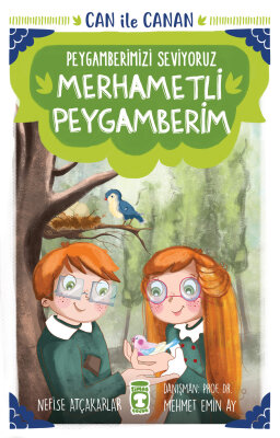 Merhametli Peygamberim - Can ile Canan Peygamberimizi Seviyoruz 1 - Gülce Çocuk