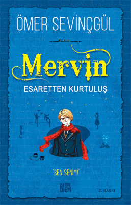 Esaretten Kurtuluş - Mervin 2 - Carpe Diem Kitap