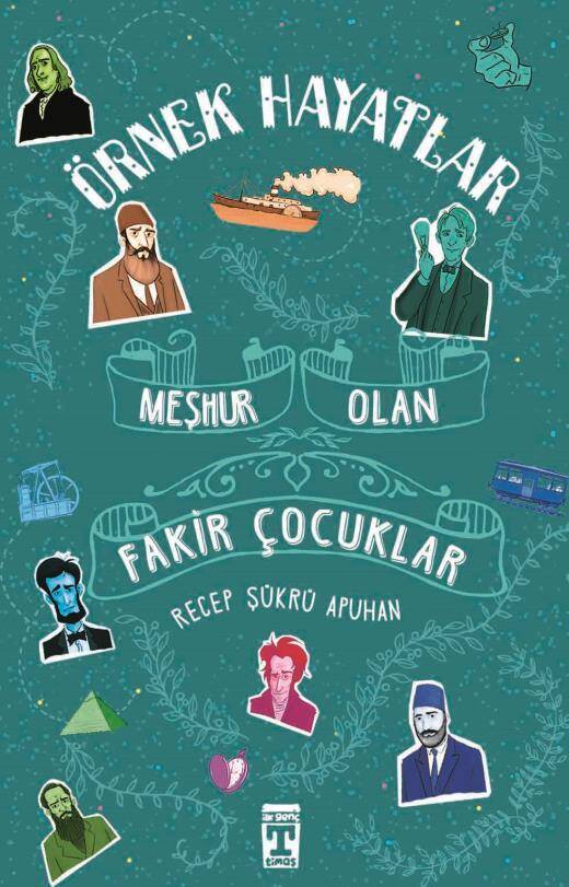 Meşhur Olan Fakir Çocuklar - Örnek Hayatlar - 1