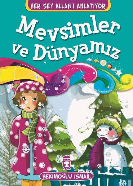 Mevsimler ve Dünyamız - Her Şey Allah'ı Anlatıyor - 1