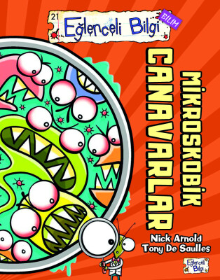 Mikroskobik Canavarlar - Eğlenceli Bilgi