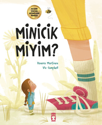 Minicik Miyim? - Timaş Çocuk