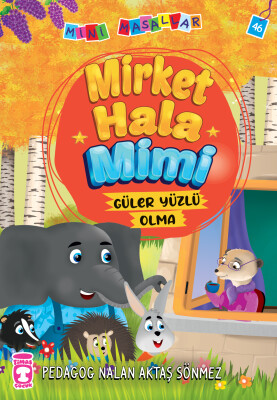 Mirket Hala Mimi - Mini Masallar 5 - Timaş Çocuk