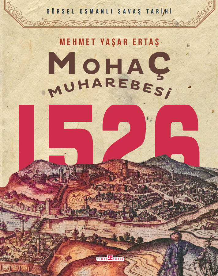 Mohaç Muharebesi 1526 (ÖN SİPARİŞ) - 1