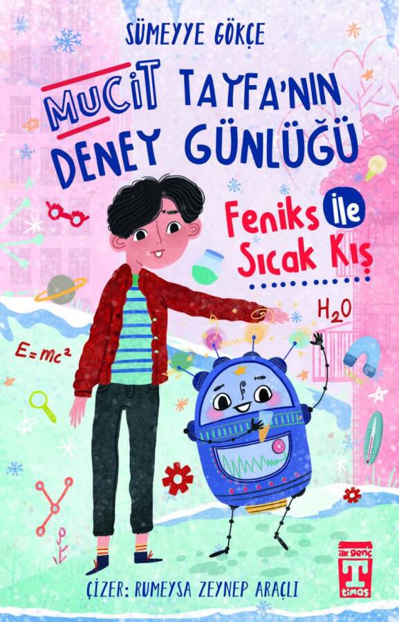 Mucit Tayfanın Deney Günlüğü - Feniks İle Sıcak Kış - 1