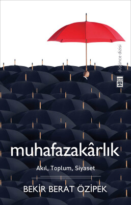 Muhafazakârlık - Timaş Yayınları