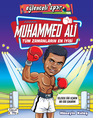 Muhammed Ali - Tüm Zamanların En İyisi - Eğlenceli Bilgi