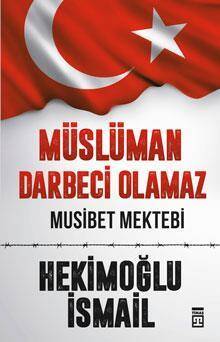 Müslüman Darbeci Olamaz - 1