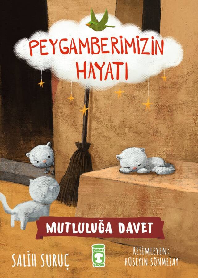 Mutluluğa Davet - Peygamberimizin Hayatı - 1