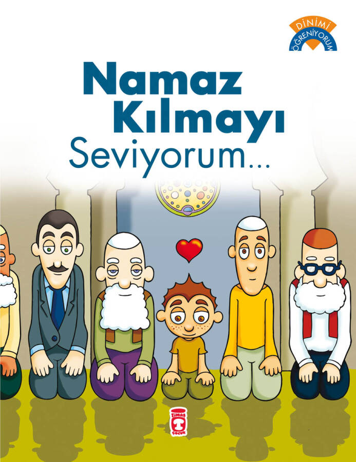 Namaz Kılmayı Seviyorum - Dinimi Öğreniyorum - 1