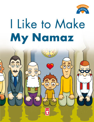 Namaz Kılmayı Seviyorum - I Like To Make My Namaz (İngilizce) - Timas Publishing
