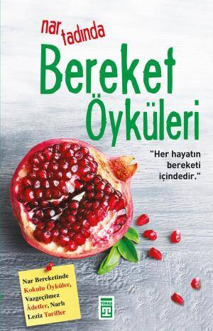 Nar Tadında Bereket Öyküleri - 1