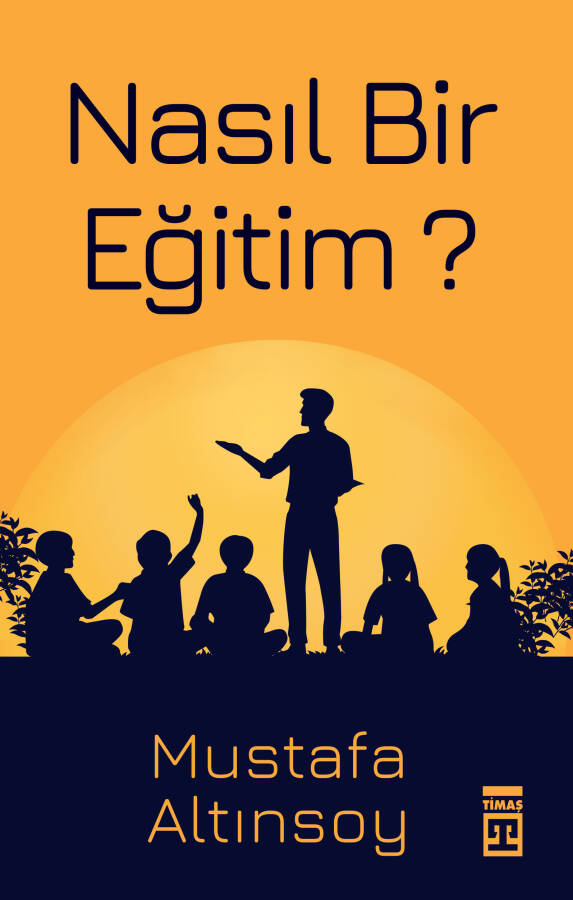 Nasıl Bir Eğitim? - 1