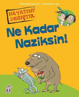 Ne Kadar Naziksin - Hayatını Değiştir - 1