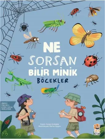 Ne Sorsan Bilir Minik - Benim İlk Böcekler Kitabım - 1