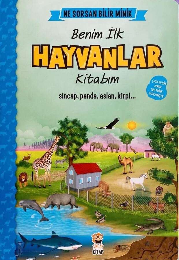 Ne Sorsan Bilir Minik - İlk Büyük Hayvanlar Kitabım - 1
