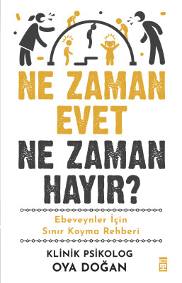 Ne Zaman Evet Ne Zaman Hayır - Timaş Yayınları