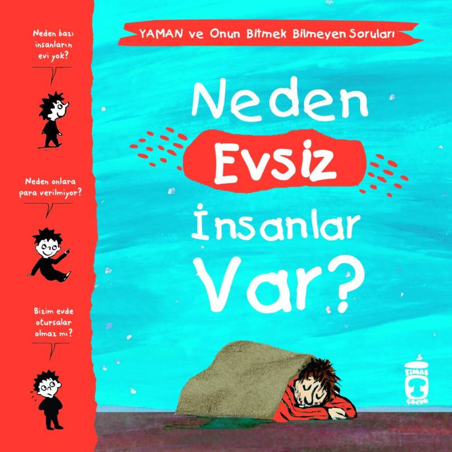 Neden Evsiz İnsanlar Var? - Yaman ve Onun Bitmek Bilmeyen Soruları - 1